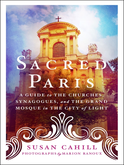 Title details for Sacred Paris by Susan Cahill - Available